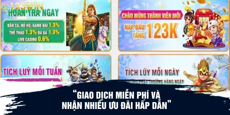 Giao dịch miễn phí và nhận nhiều ưu đãi hấp dẫn